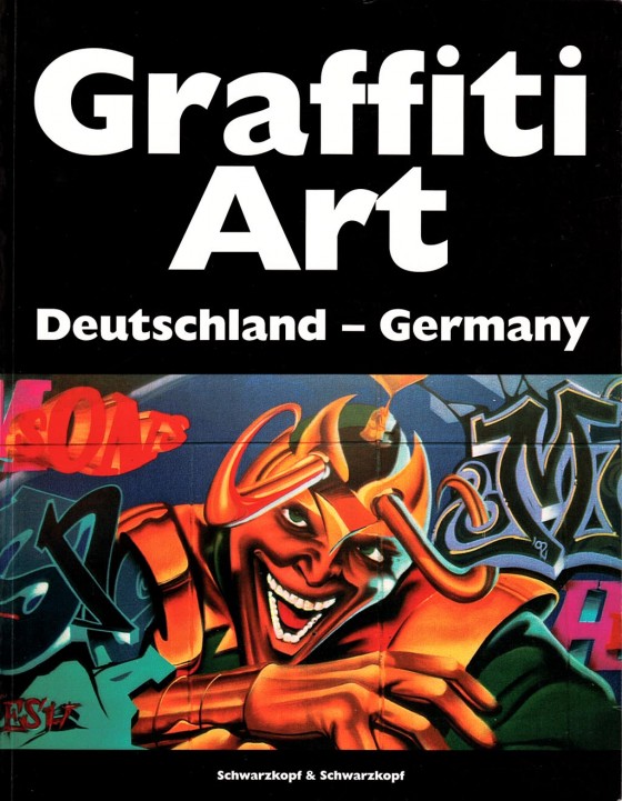 Graffiti Art Germany / Schwarzkopf & Schwarzkopf (1994).