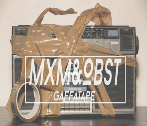 MXM & Obst - Gaffatape.